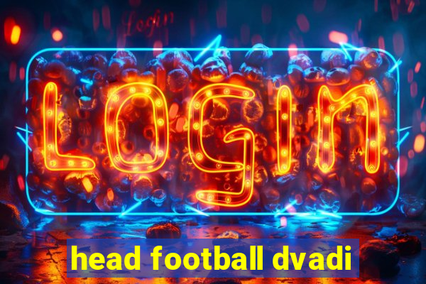 head football dvadi